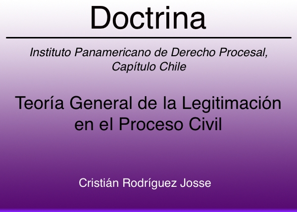 Teoría General de la Legitimación en el Proceso Civil - Cristián Rodríguez Josse